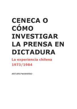 Ceneca o cómo investigar la prensa en dictadura: la experiencia chilena 1973/1984. Conferencia