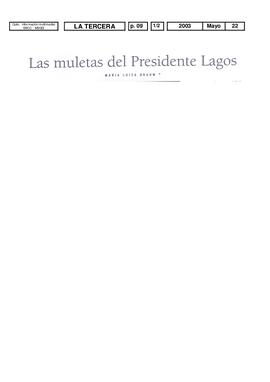 Las muletas del Presidente Lagos. Opinión