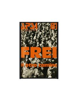 Frei, el otro camino. Portada revista Apsi 81